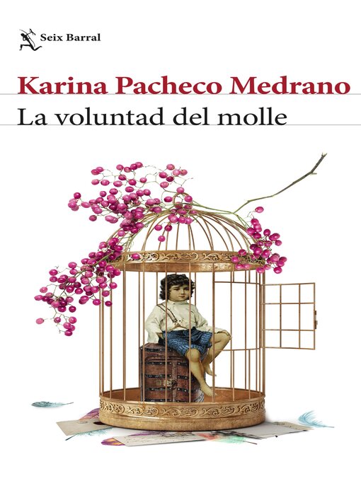 Title details for La voluntad del molle by Karina Pacheco - Available